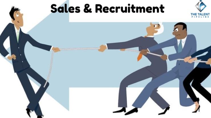 Sales and Recruitment: Two Sides of the Same Coin